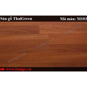 Sàn gỗ ThaiGreen  M103