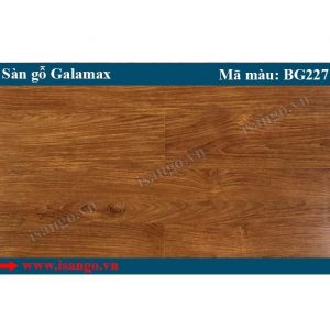 Sàn gỗ Galamax BG227